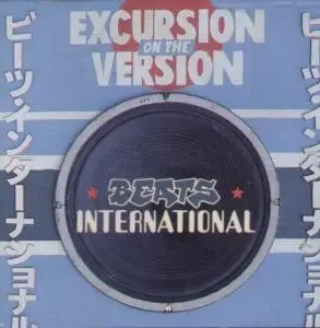 Beats International - Excursion on the Version