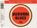 CD Single - Beats International - Burundi Blues