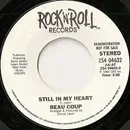 7inch Vinyl Single - Beau Coup - Still In My Heart