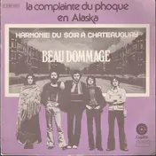 beau dommage - La Complainte Du Phoque En Alaska