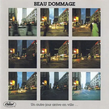Beau Dommage - Un Autre Jour Arrive En Ville