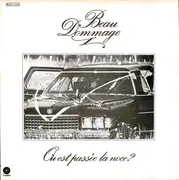 LP - Beau Dommage - Où Est Passée La Noce? - Gatefold