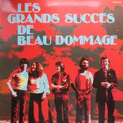 LP - Beau Dommage - Les Grands Succès De Beau Dommage