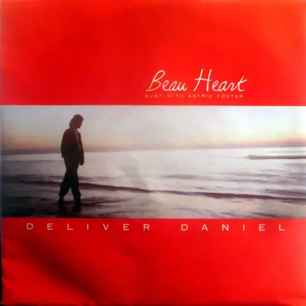 Beau Heart - Deliver Daniel