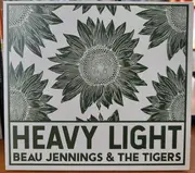 CD - Beau Jennings & The Tigers - Heavy Light - Digipak