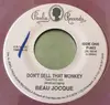 7inch Vinyl Single - Beau Jocque - Don't Sell That Monkey - Pink Marbled
