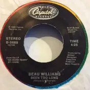 Beau Williams - Been Too Long