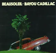 Beausoleil - Bayou Cadillac