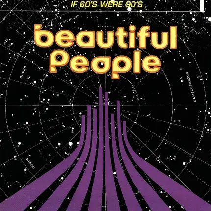 Beautiful People - If 60's Were 90's