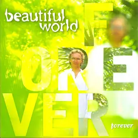 Beautiful World - Forever