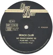 12inch Vinyl Single - Beach Club - No Tengo Dinero  '92 Remix