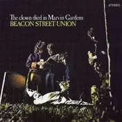The Beacon Street Union - Clown Died In Marvin Gard