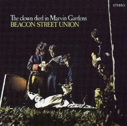 Beacon Street Union - Clown Died In Marvin Gard