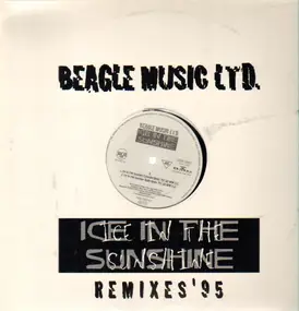 beagle music ltd. - Ice In The Sunshine (Remixes '95)