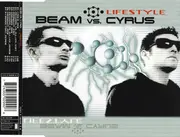 CD - Beam Vs. Cyrus - Lifestyle