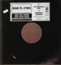 12'' - Beam vs. Cyrus - Take This Sound (Out Of My Head)