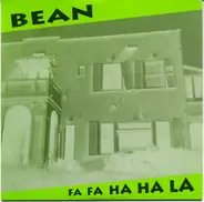 Bean - Fa Fa Ha Ha La