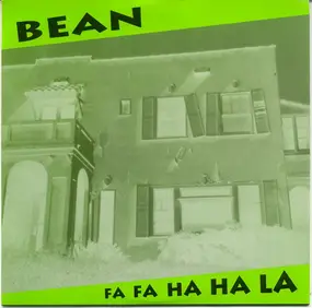 Bean - Fa Fa Ha Ha La