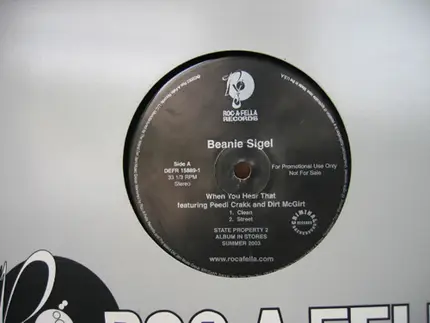 Beanie Sigel Featuring Peedi Crakk And Dirt McGirt - When You Hear That