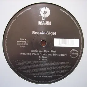 Beanie Sigel - When You Hear That