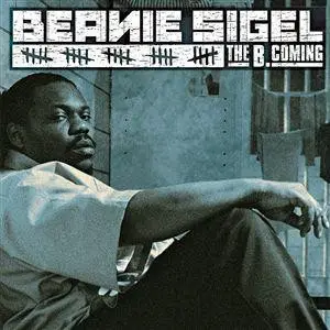 Beanie Sigel - The B.Coming