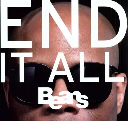 Beans - End It All