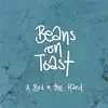 LP - Beans On Toast - A Bird In The Hand