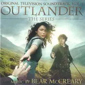 Bear McCreary - Outlander (Original Television Soundtrack, Vol. 1)