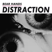 CD - Bear Hands - Distraction