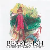 Beardfish - Sleeping In Traffic: Part One