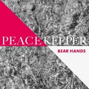 Bear Hands - Peacekeeper