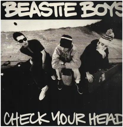 Beastie Boys - Check Your Head