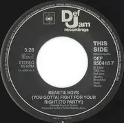 7inch Vinyl Single - Beastie Boys - Fight For Your Right