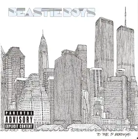 Beastie Boys - To the 5 Boroughs