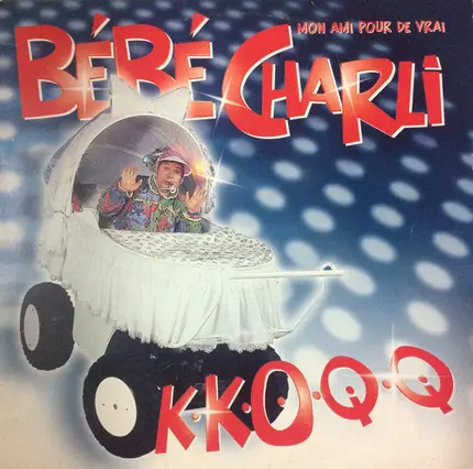 Bébé Charli - K.K.O.Q.Q