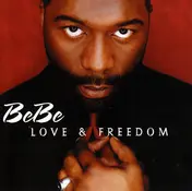 BeBe Winans - Love & Freedom
