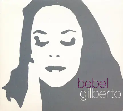 Bebel Gilberto - Tanto Tempo