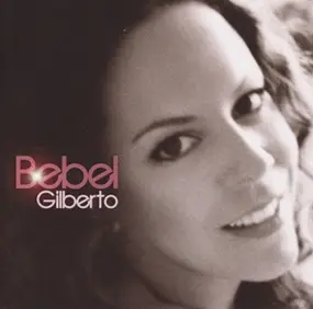 Bebel Gilberto - Bebel Gilberto