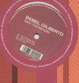 Bebel Gilberto - Sem Contencao