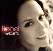 CD - Bebel Gilberto - Bebel Gilberto