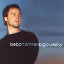 CD - Bebo Norman - Big Blue Sky