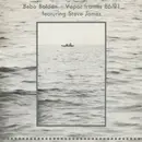 LP - Bebo Baldan Featuring Stephen James - Vapor Frames 86/91