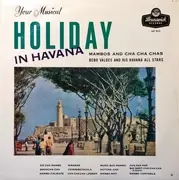 LP - Bebo Valdes And His Havanna All Stars - Your Musical Holiday In Havana - Mono