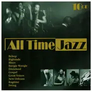 Bebop, Bigbands, Dixieland a.o. - All Time Jazz