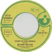 7inch Vinyl Single - Be Bop Deluxe - Panic In The World