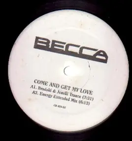 Becca - Come And Get My Love