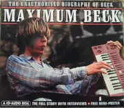 CD - Beck - Maximum Beck (The Unauthorised Biography Of Beck) - Slipcase