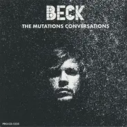 Beck - The Mutations Conversations