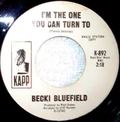 Becki Bluefield - I'm The One You Can Turn To