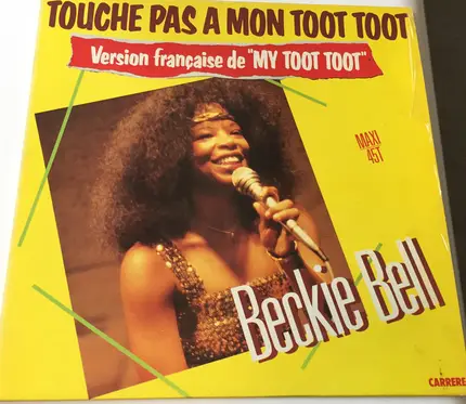 Beckie Bell - Touche Pas A Mon Toot Toot